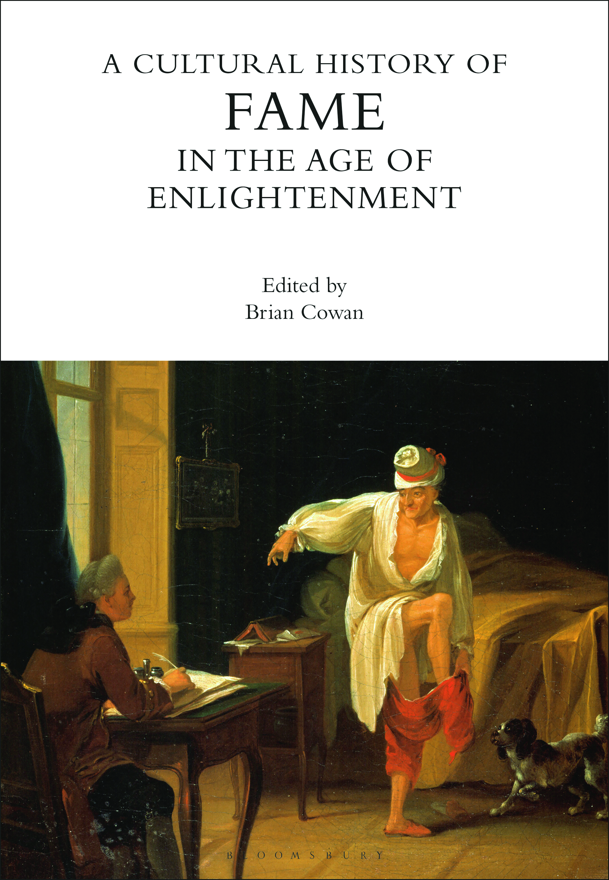 Book cover (A Cultural History of Fame in the Age of Enlightenment)