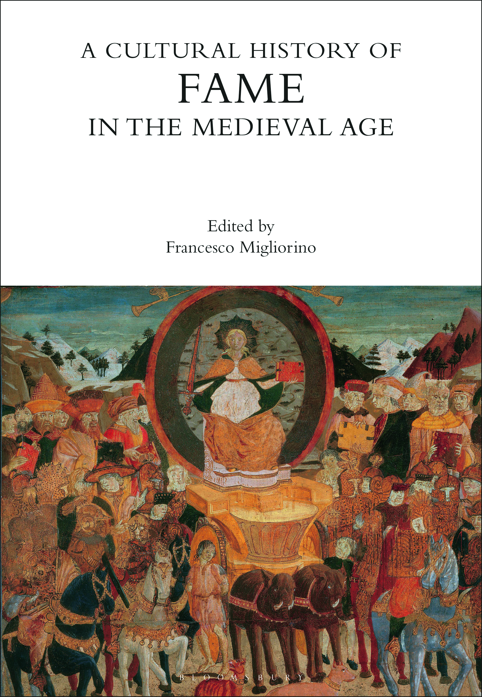Book cover (A Cultural History of Fame in the Middle Ages)