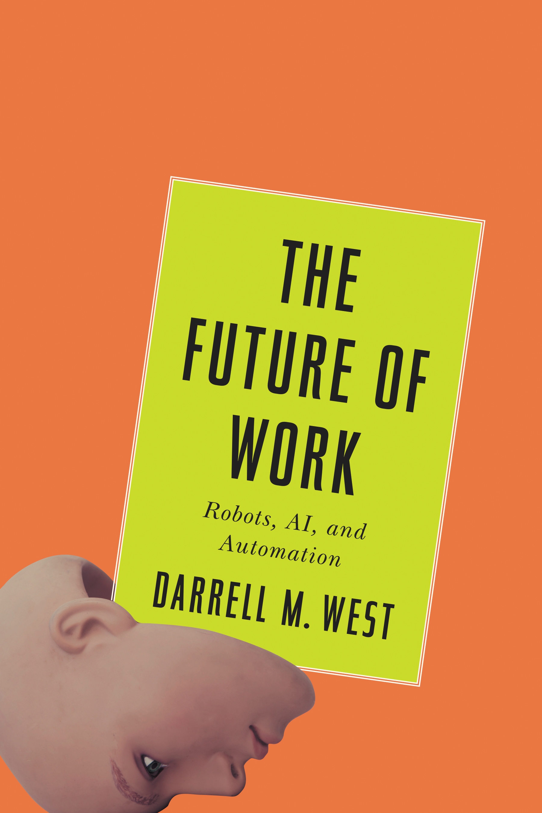 The Future of Work: Robots, AI, and Automation book cover