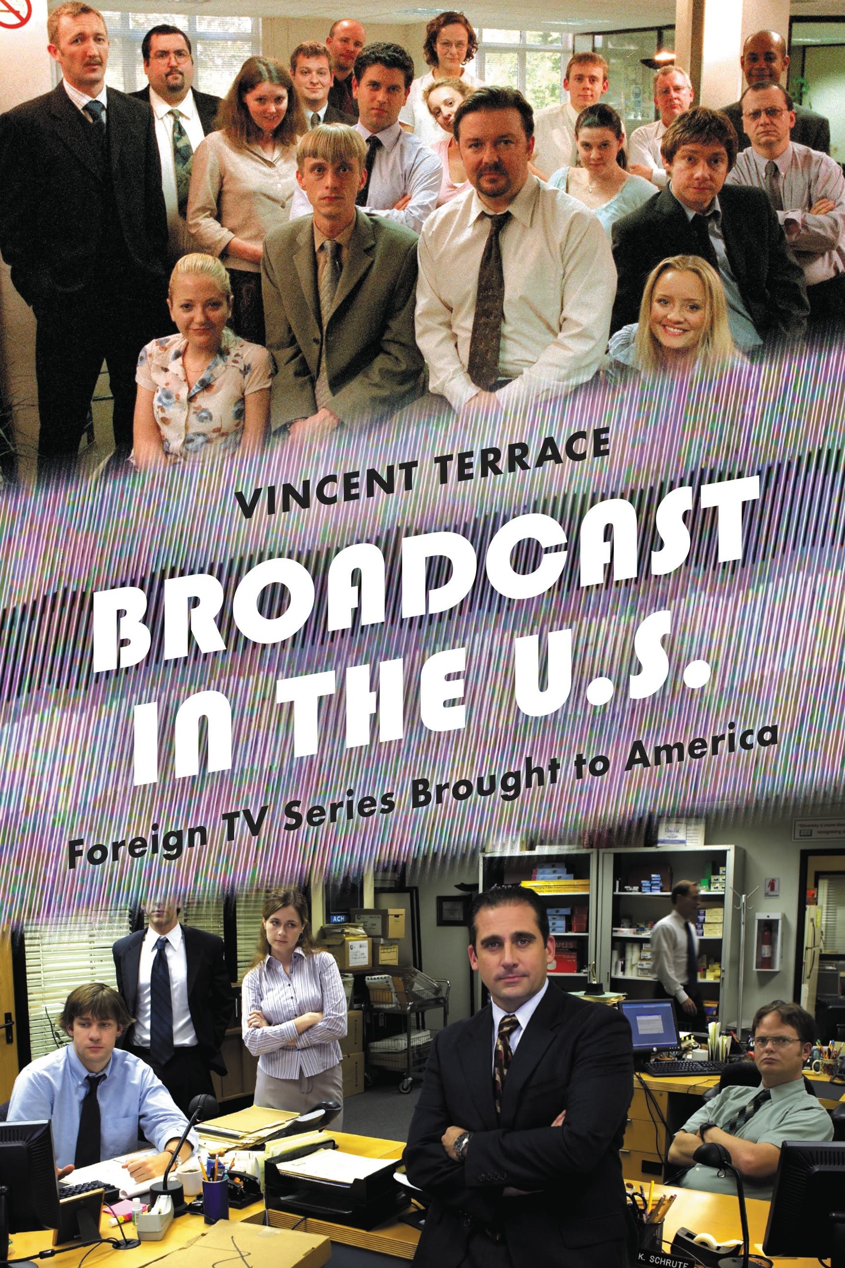 Broadcast in the U.S.: Foreign TV Series Brought to America