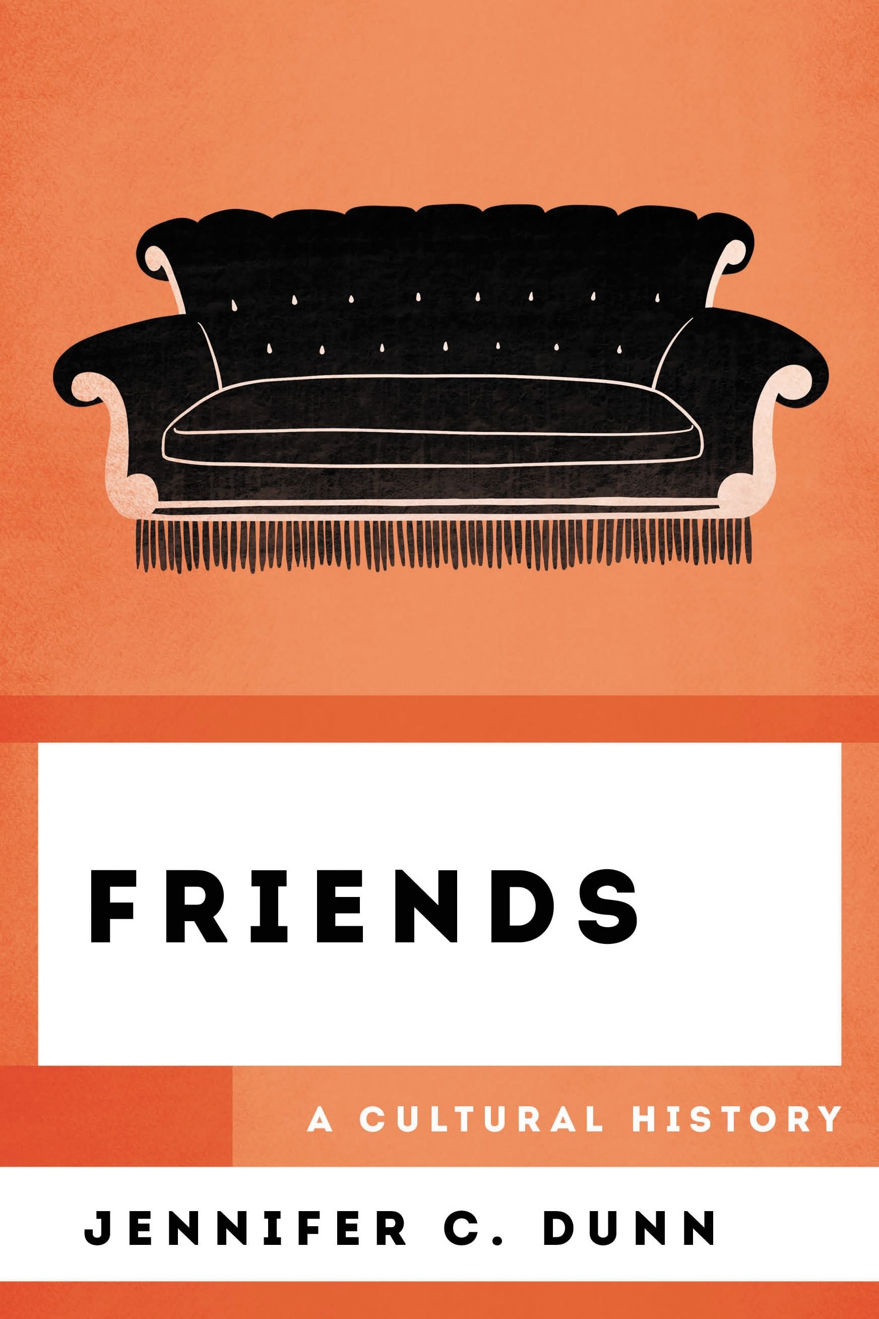 Friends: A Cultural History