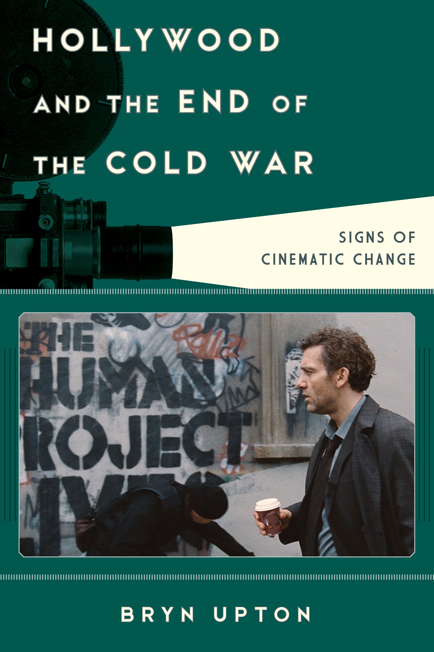 Hollywood and the End of the Cold War