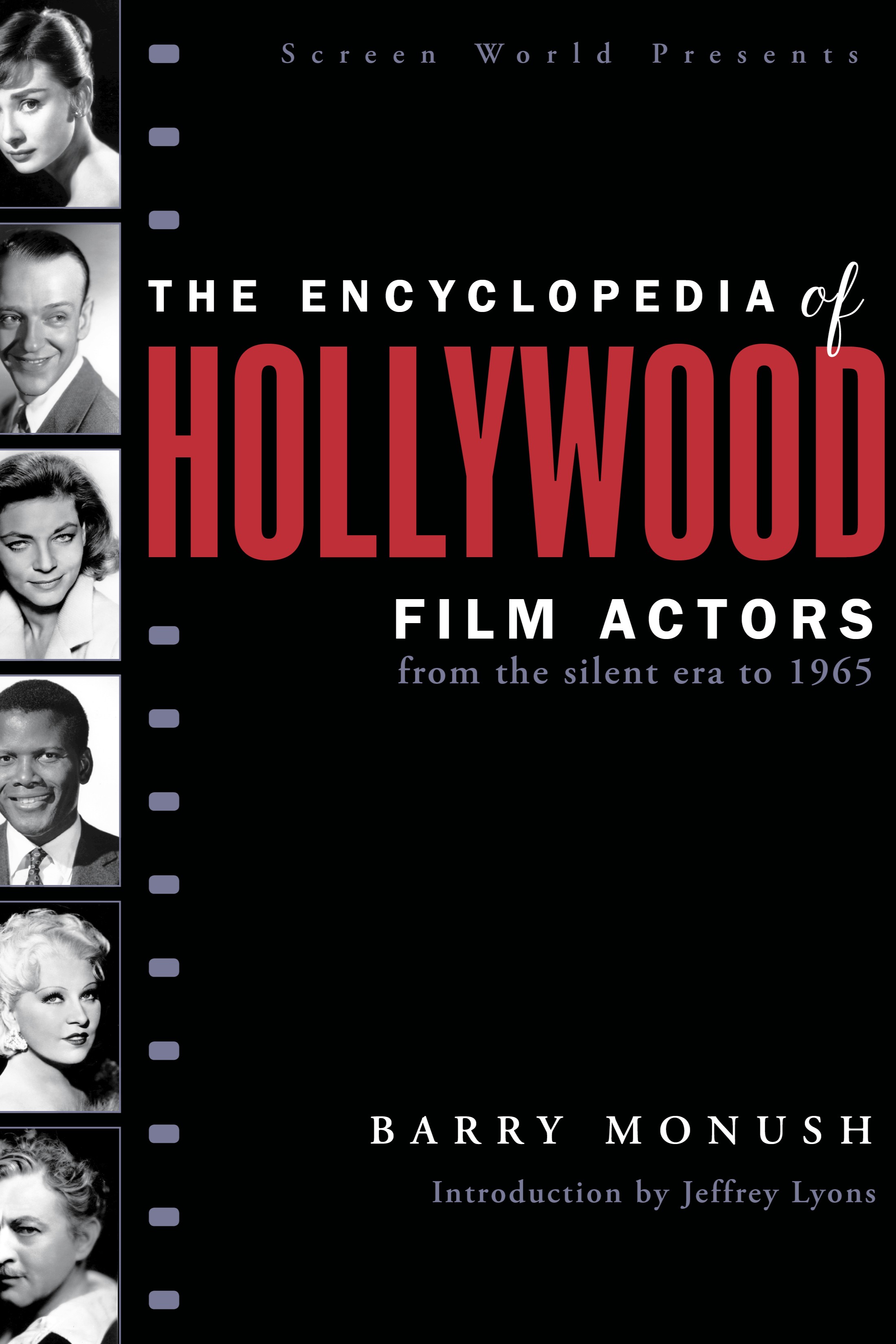 The Encyclopedia of Hollywood Film Actors 