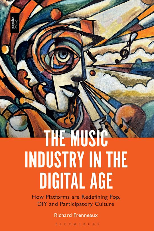Book cover of The Music Industry in the Digital Age