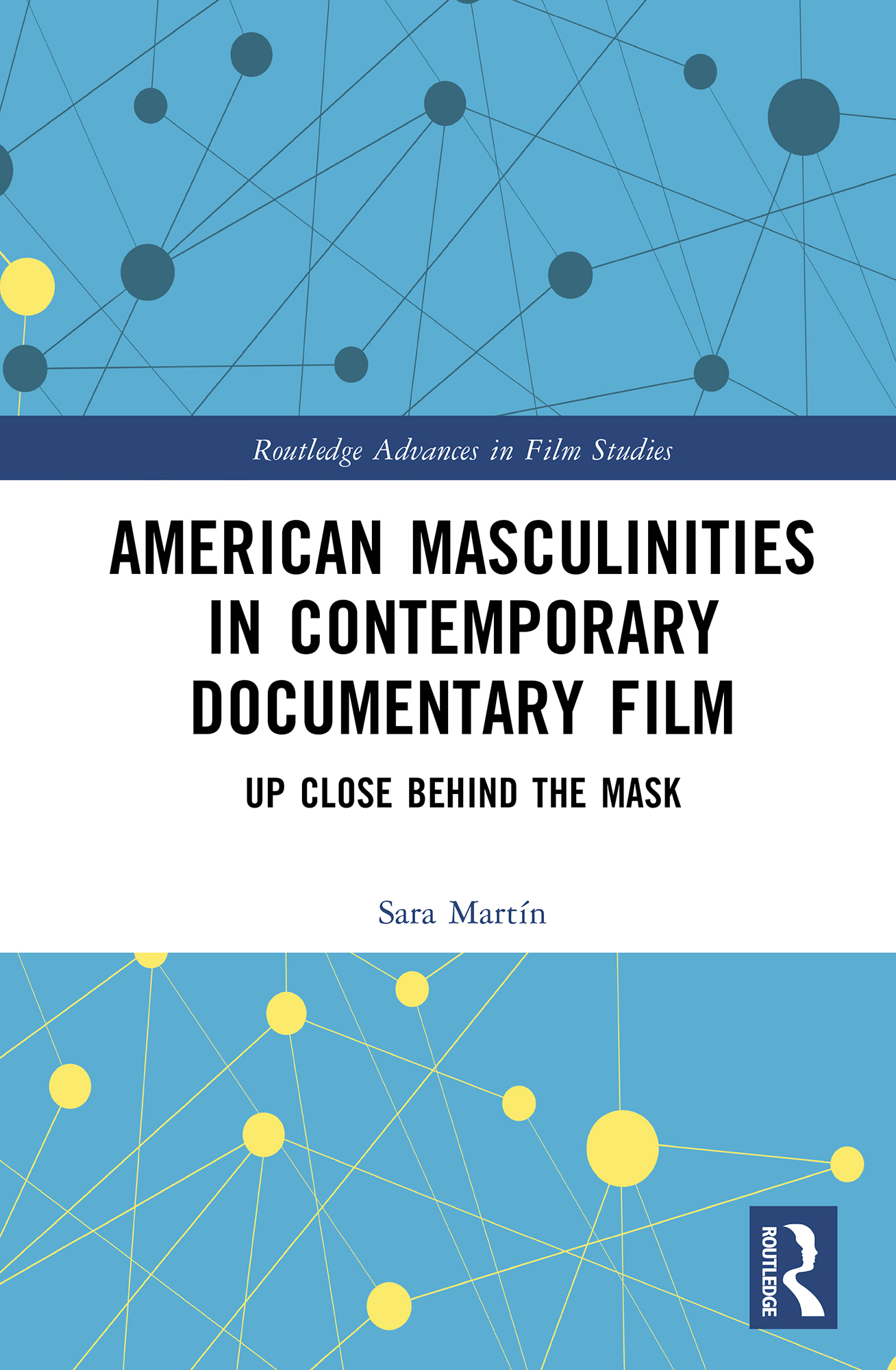 American Masculinities in Contemporary Documentary Film front cover
