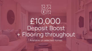 A modern living room with a sofa and coffee table in the foreground is overlaid with text advertising a £10,000 deposit boost and flooring throughout, with a kitchen visible in the background.