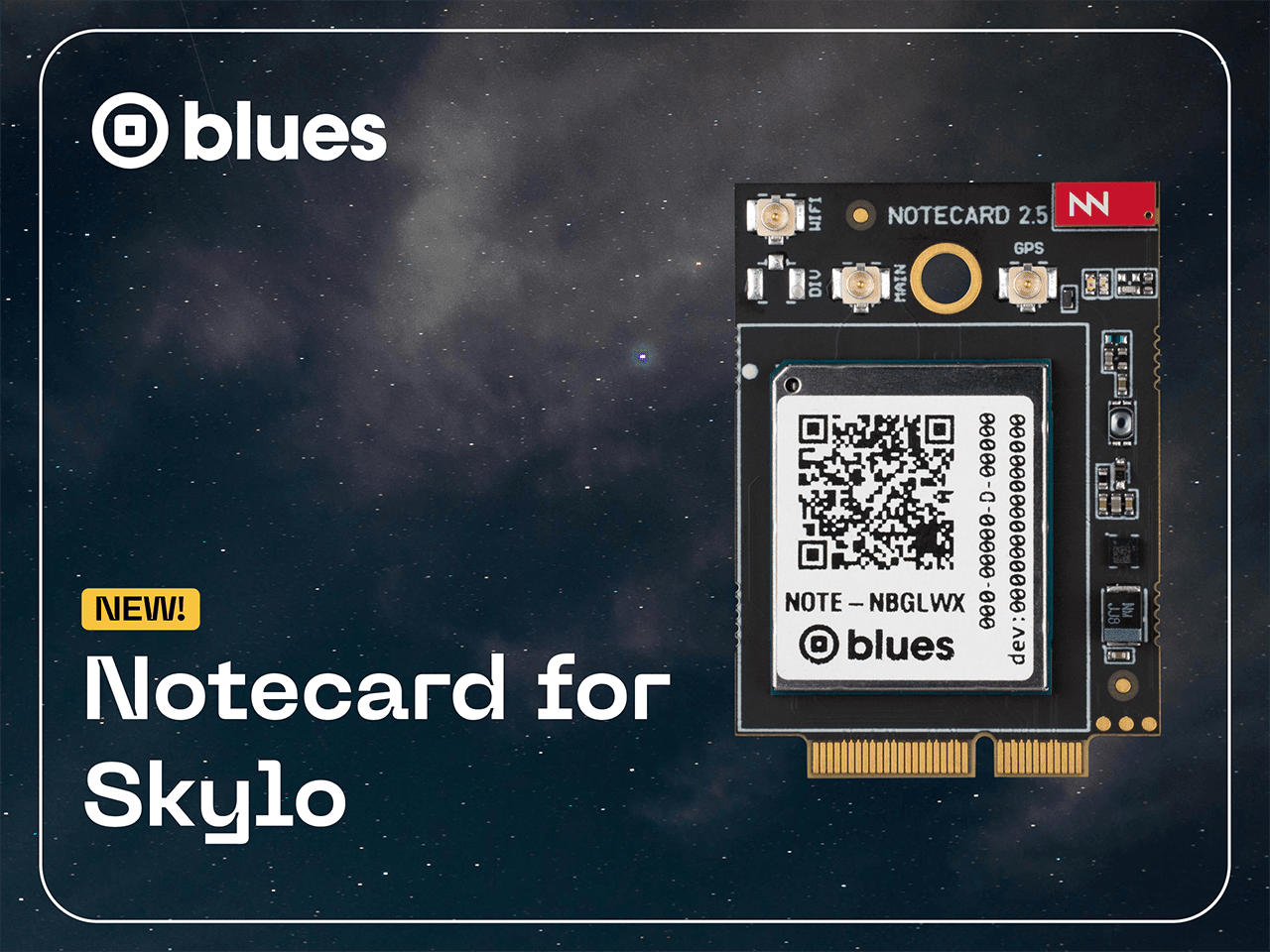 One Module, Three Networks - Meet Notecard for Skylo banner