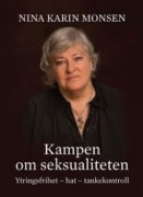 Kampen om seksualiteten: ytringsfrihet - hat - tankekontroll