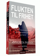 Flukten til frihet: en rystende historie om en kvinne på flukt, en mirakuløs redning - og et nytt liv