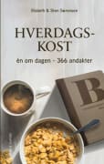 Hverdagskost - en om dagen: 365 andakter