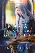 Veien til Jerusalem 4: Maria - kvinnen som ga ordet videre