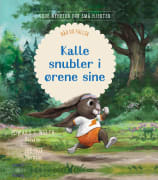 Kalle snubler i ørene sine: Når du faller