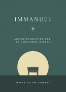 Immanuel: adventsandakter for et lengtende hjerte