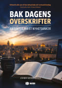 Bak dagens overskrifter: andakter fra et nyhetsanker