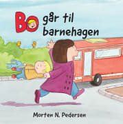 Bo går til barnehagen