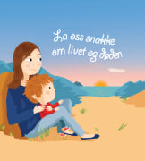 La oss snakke om livet og døden