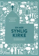 En mer synlig kirke: om kommunikasjon og markedsføring