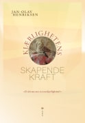 Kjærlighetens skapende kraft