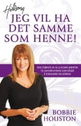 Jeg vil ha det samme som henne!