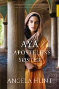Veien til Jerusalem 3: Aya - Apostelens søster