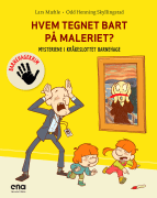 Barnehagekrim : Hvem tegnet bart på maleriet?