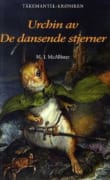 Tåkemantel-krøniken 1: Urchin av De dansende stjerner