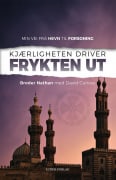 Kjærligheten driver frykten ut: min vei fra hevn til forsoning