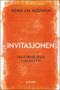 Invitasjonen: om å følge Jesus i uroens tid