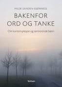 Bakenfor ord og tanke