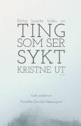 Ting som ser sykt kristne ut