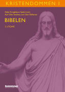 Kristendommen I: Bibelen