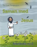 Bibelboka mi 2: Saman med Jesus - nynorsk