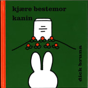 Miffy: Kjære Bestemor Kanin