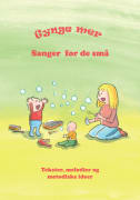 Gynge mer: Sanger for de små: Tekster, melodier og metodiske ideer
