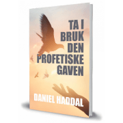 Ta i bruk den profetiske gaven