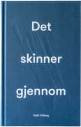 Det skinner gjennom