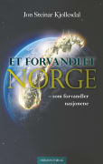  Et forvandlet Norge: som forvandler nasjonene