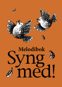 Syng med! Melodibok - ny utvidet utgave
