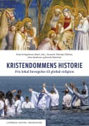 Kristendommens historie: fra lokal bevegelse til global religion