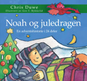 Noah og juledragen: en adventshistorie i 24 deler