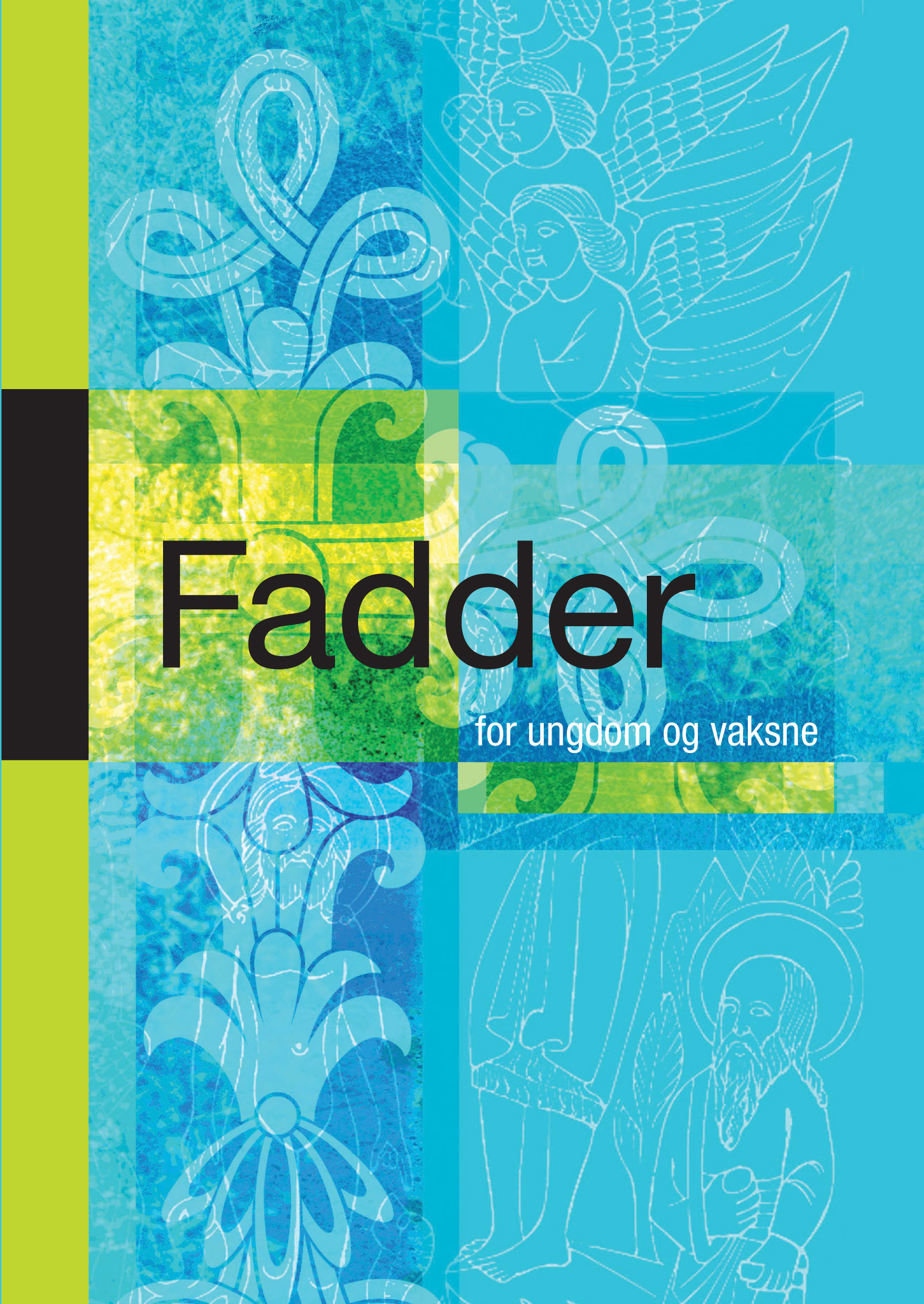 Fadder for ungdom og vaksne - nynorsk Bok & Media