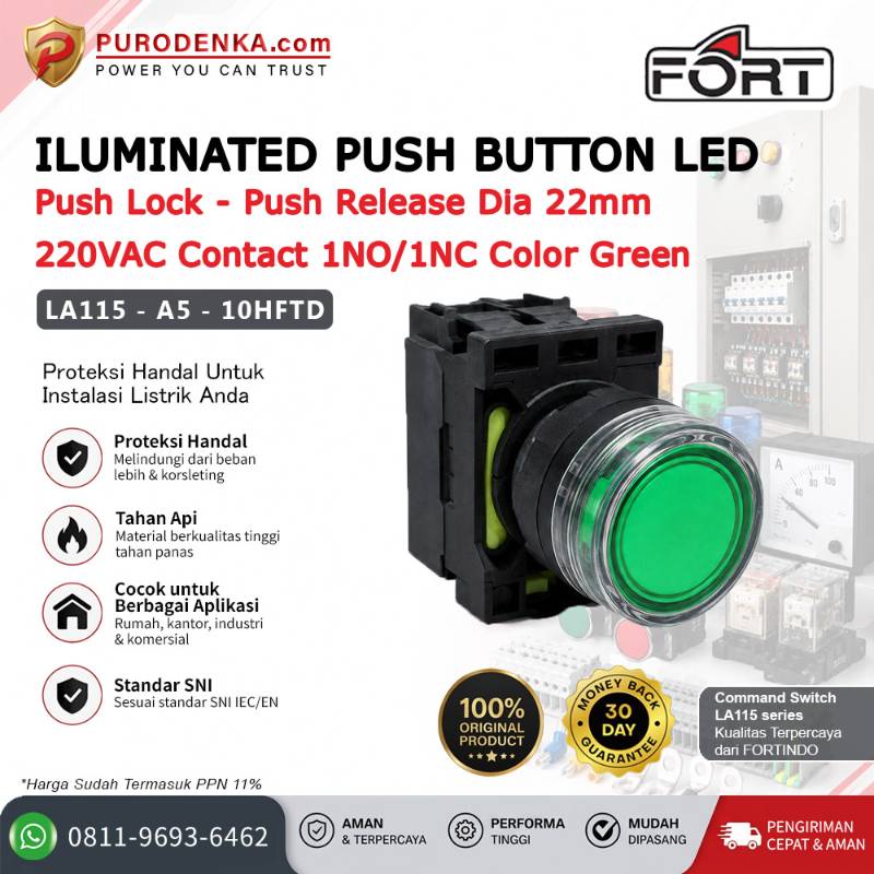 FORT Iluminated Push Button with LED 220VAC Push Lock - Push Release 22mm 1NO/1NC Green LA115-A5-10HFTD