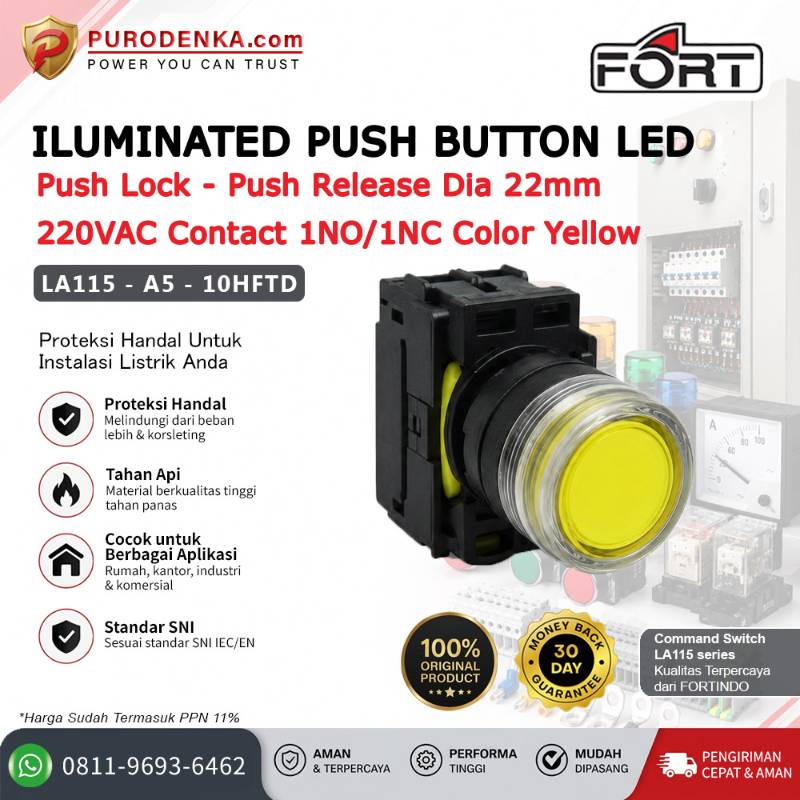 FORT Iluminated Push Button with LED 220VAC Push Lock - Push Release 22mm 1NO/1NC Yellow LA115-A5-10HFTD