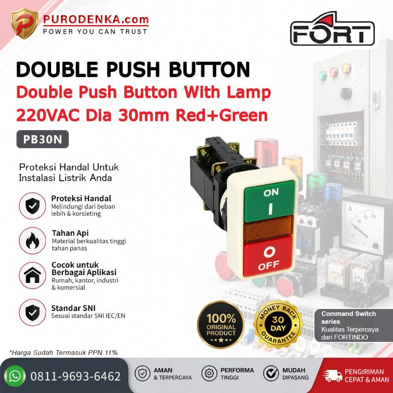 FORT Double Push Button with Lamp 220VAC 30mm Red+Green PB30N