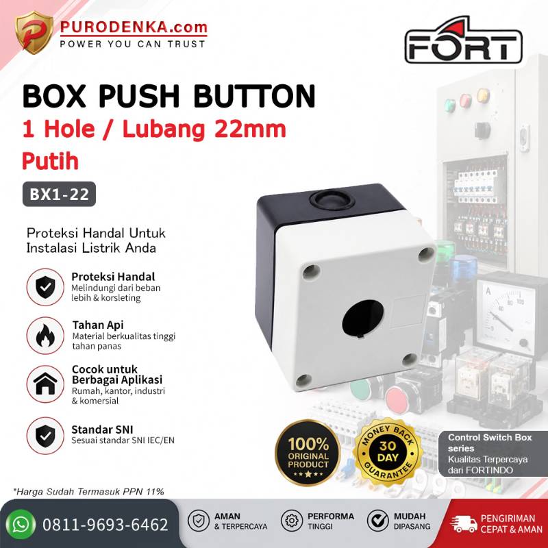 FORT Box Push Button Station 1 Hole/Lubang 22mm White BX1-22