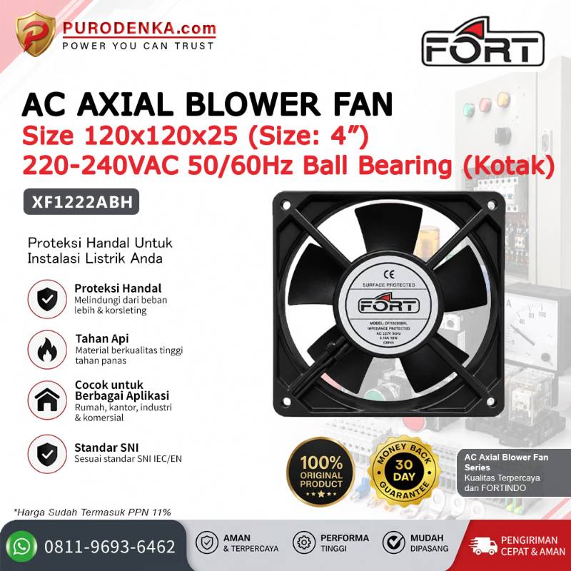 FORT AC-Axial Blower Fan 120x120x25 4" 220-240VAC 50/60Hz (Kotak) Model Ball Bearings XF1222ABH
