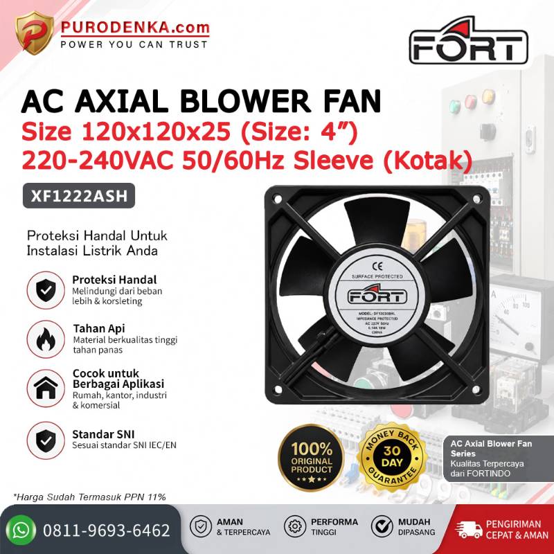 FORT AC-Axial Blower Fan 120x120x25 4" 220-240VAC 50/60Hz (Kotak) Model Sleeve XF1222ASH