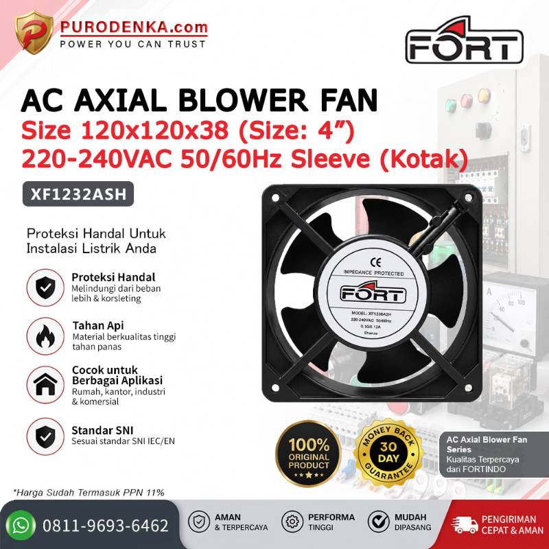 FORT AC-Axial Blower Fan 120x120x38 4" 220-240VAC 50/60Hz (Kotak) Model Sleeve XF1232ASH