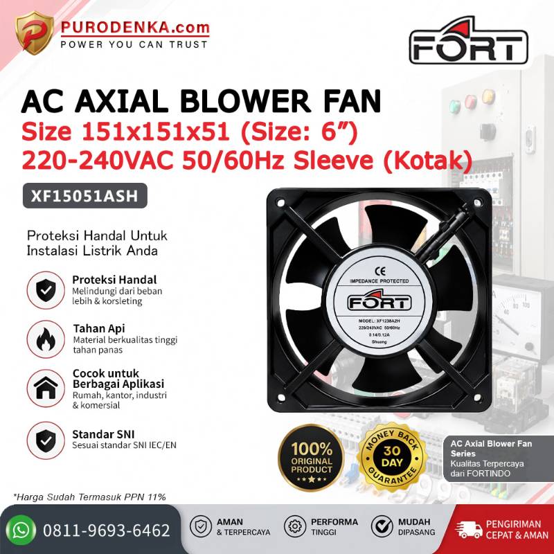 FORT AC-Axial Blower Fan 151x151x51 6" 220-240VAC 50/60Hz (Kotak) Model Sleeve XF15051ASH