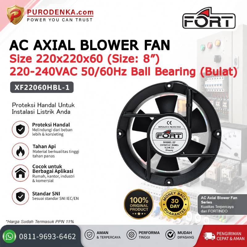 FORT AC-Axial Blower Fan 220x220x60 8" 220-240VAC 50/60Hz (Bulat) Model Ball Bearings XF22060HBL-1